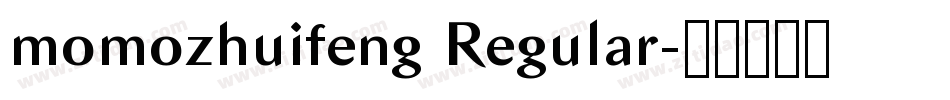 momozhuifeng Regular字体转换